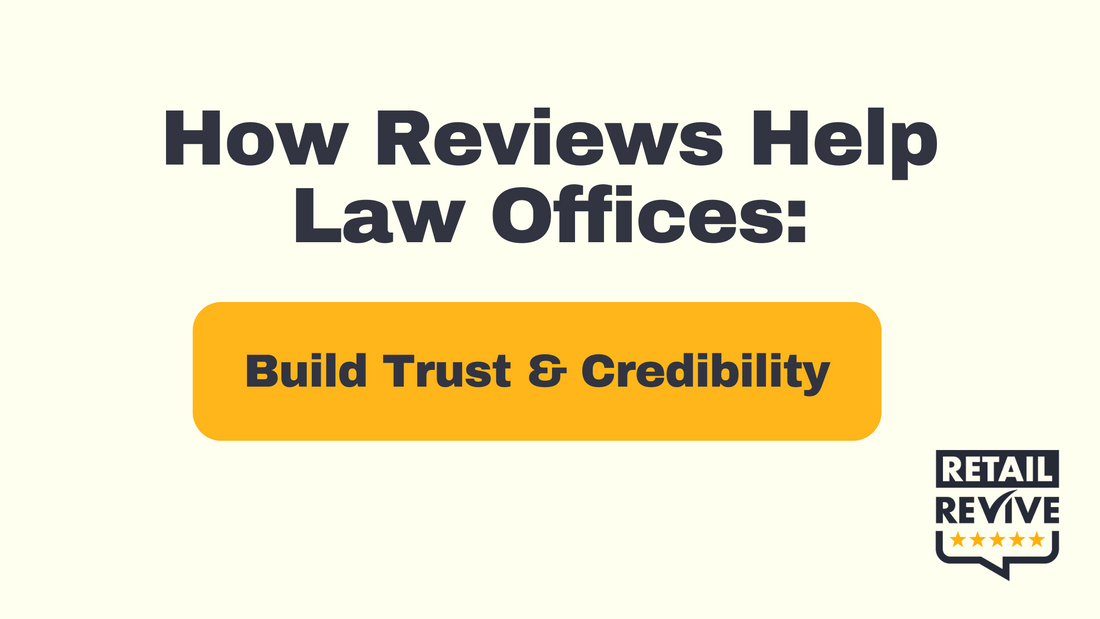 How Reviews Help Law Offices: Build Trust & Credibility