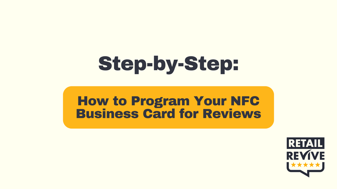 Step-by-Step: How to Program Your NFC Business Card for Reviews