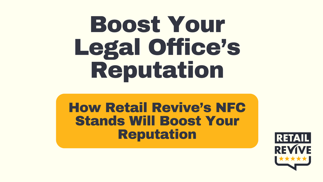 Boost Your Legal Office’s Reputation with Retail Revive’s NFC Stands