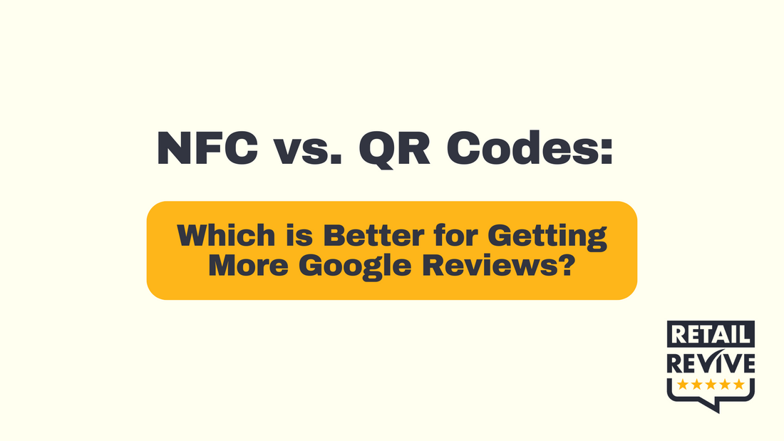 NFC and QR code comparison for Google review collection